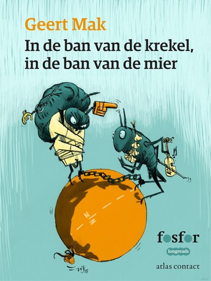 In de ban van de krekel, in de ban van de mier